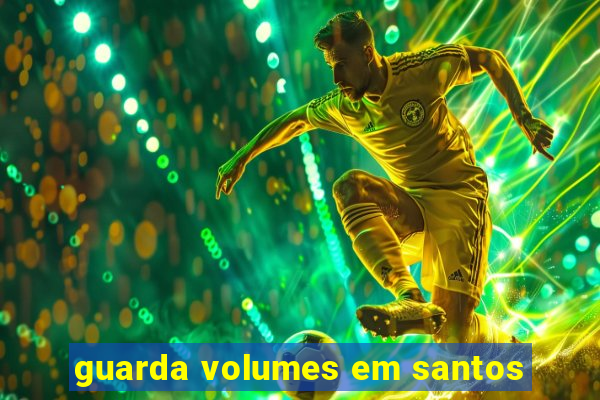 guarda volumes em santos